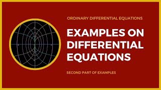 Examples on solving separable ordinary differential equations (part 1)