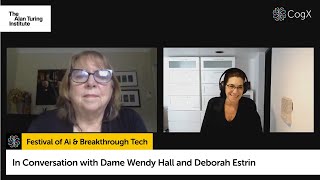 The Alan Turing Institute: In Conversation with Dame Wendy Hall and Deborah Estrin | CogX 2020