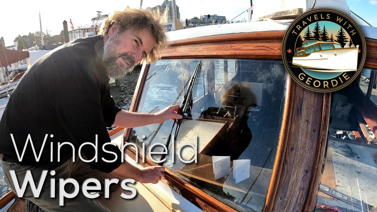 Windshield Wipers 281 Boat Life Living aboard a wooden boat