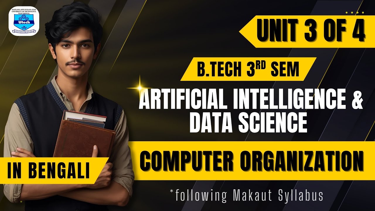 B TECH I AI AND DS  | Computer Organization | UNIT 3| Bengali
