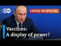 Coronavirus vaccine race: A matter of political prestige | COVID-19 Special