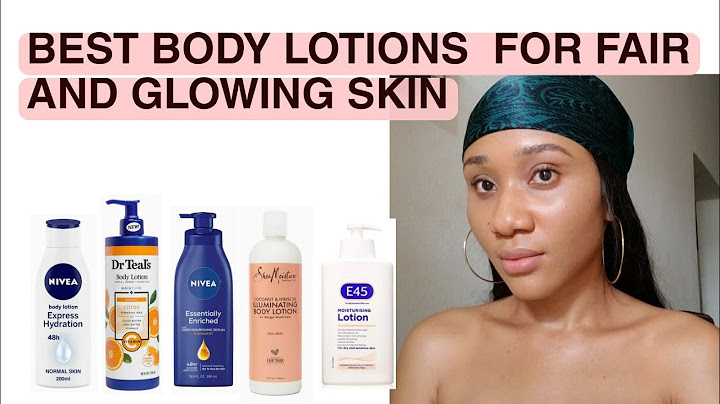 Dry skin best body lotion for glowing skin
