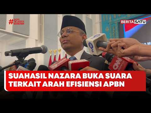 Menkeu Suahasil Nazara Buka Suara Terkait Arah Efisiensi APBN | Berita Merah Putih
