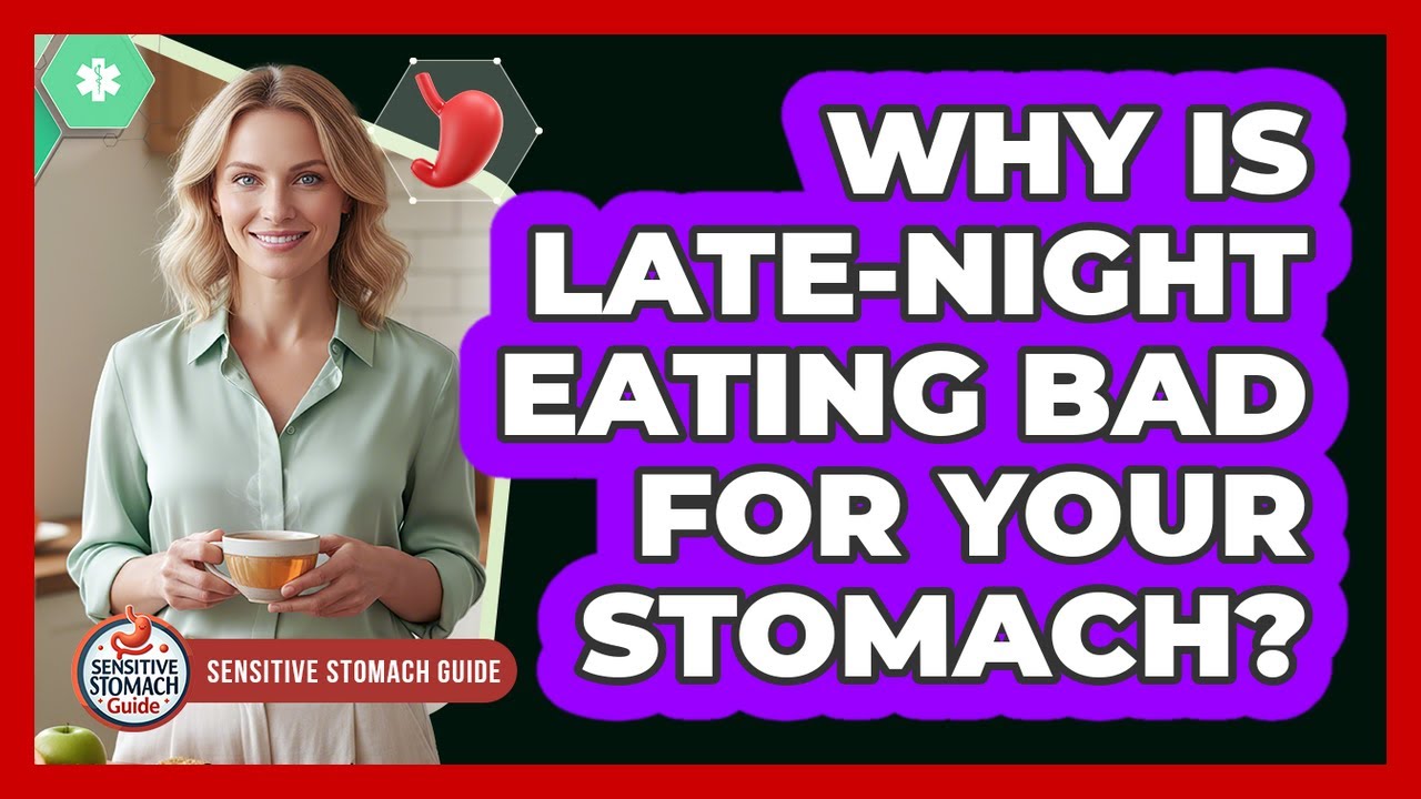 Why Is Late-Night Eating Bad For Your Stomach? - YouTube