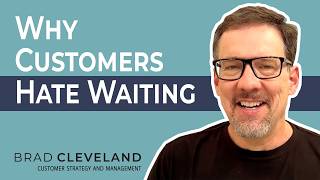 Why Customers Hate Waiting—It’s Not What You Think