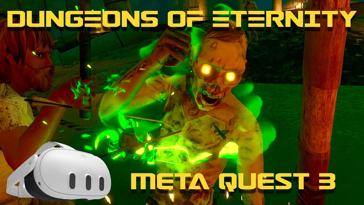 Dungeons Of Eternity. Multiplayer madness. Meta Quest 3.