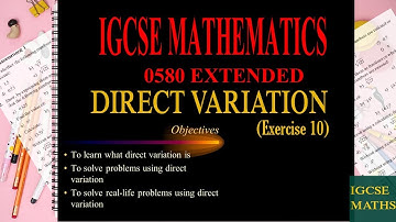 IGCSE Mathematics 0580 Extended | Algebra|Direct Variation