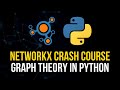 Networkx crash course  graph theory in python