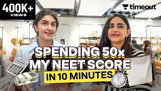 Spending 45,000 In 10 Mins 50X Neet Score Shopping Challenge Timeout With Jahnavi Banotra