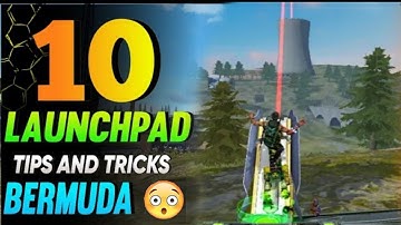 TOP 10 LAUNCHPAD TIPS AND TRICKS - FREE FIRE 🥰| FREE FIRE TIPS & TRICKS | LAUNCHPAD HIDING PLACE 😵
