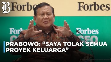 Prabowo Cerita Tolak Proyek Keluarga Demi Hindari Konflik Kepentingan