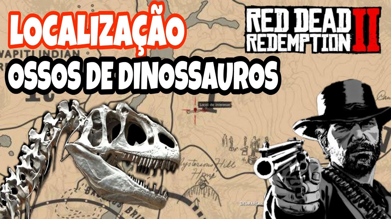 Todos os OSSOS de DINOSSAURO - LOCALIZAÇÃO Red dead redemption 2 - YouTube
