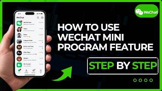 How to Use WeChat Mini Program Feature | Step-by-Step Guide