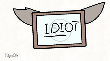 (FW?) You are an Idiot! || Animation meme ||  (read desc)