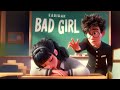 Eabidak  bad girl official lyric