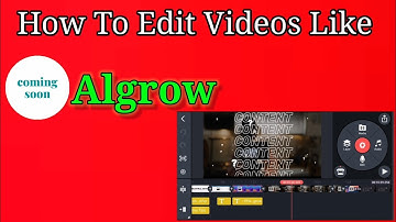 How To Edit Videos Like Algrow | @Algrow Video Editing Tutorial \ Algrow jese video kese edit kare