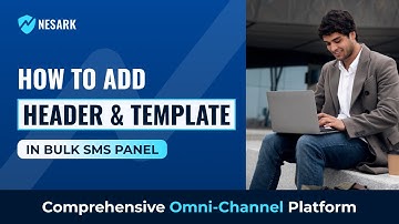 How to Add Header and Template in Nesark Omni Bulk SMS Panel from SmartPing DLT | Nesark