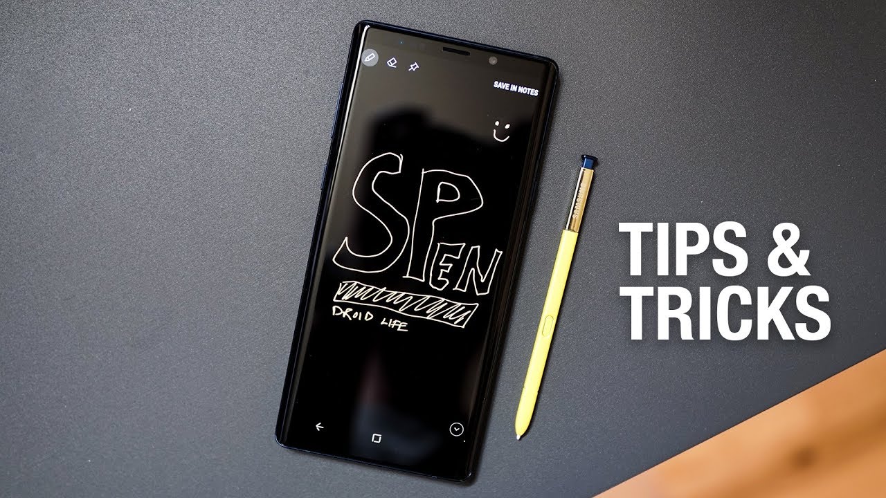 Update Galaxy Note 9: S Pen Tips and Tricks!