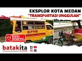 Jejak Transportasi Unggulan di Kota Medan