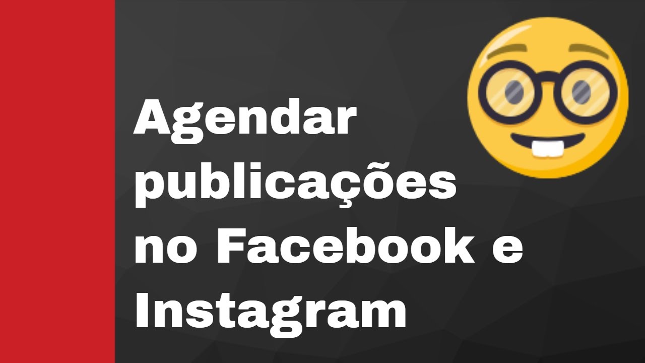 Como agendar posts no Facebook e Instagram Tutorial Facebook YouTube