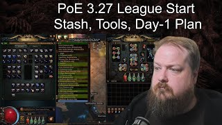 PoE 3 27 League Start prep  - Stash, Tools, Day 1 Plan