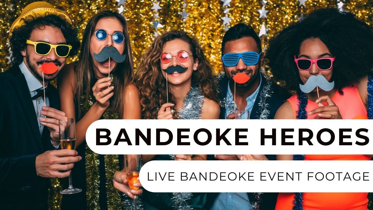 Bandeoke Heroes - Live Bandeoke Event Footage - Entertainment Nation