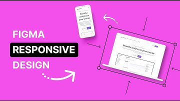 Responsive Design In Figma - Complete Guide In 7 Minutes