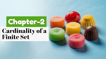 Cardinality of a Finite Set Explained Simply | Class 10 Maths