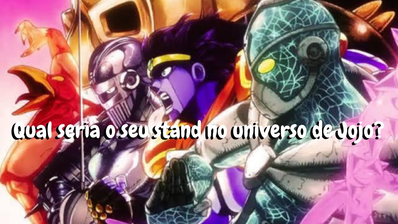 Stands de JoJo Bizarre Adventure, em um guia que você sempre quis!