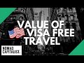 What’s the Value of US Visa Free Travel?