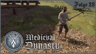 Wir erlenen die Feldarbeit - Medieval Dynasty mit @teffel  #29