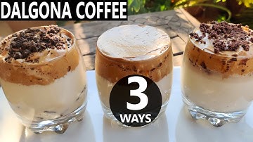 DALGONA COFFEE AT HOME - 3 DIFFERENT FLAVORS