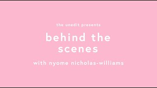 Behind The Scenes: 'Colorama' w/ Nyome Nicholas-Williams Information