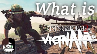 What is Rising Storm 2 Vietnam ?!?!?!?!?! 2018 Review - Should you buy it?