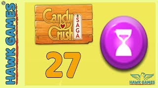 Candy Crush Saga Level 27 Timed Level - 3 Stars Walkthrough, No Boosters