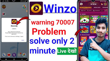 winzo warning 70007 | winzo warning 70007 problem solution | winzo auto back problem