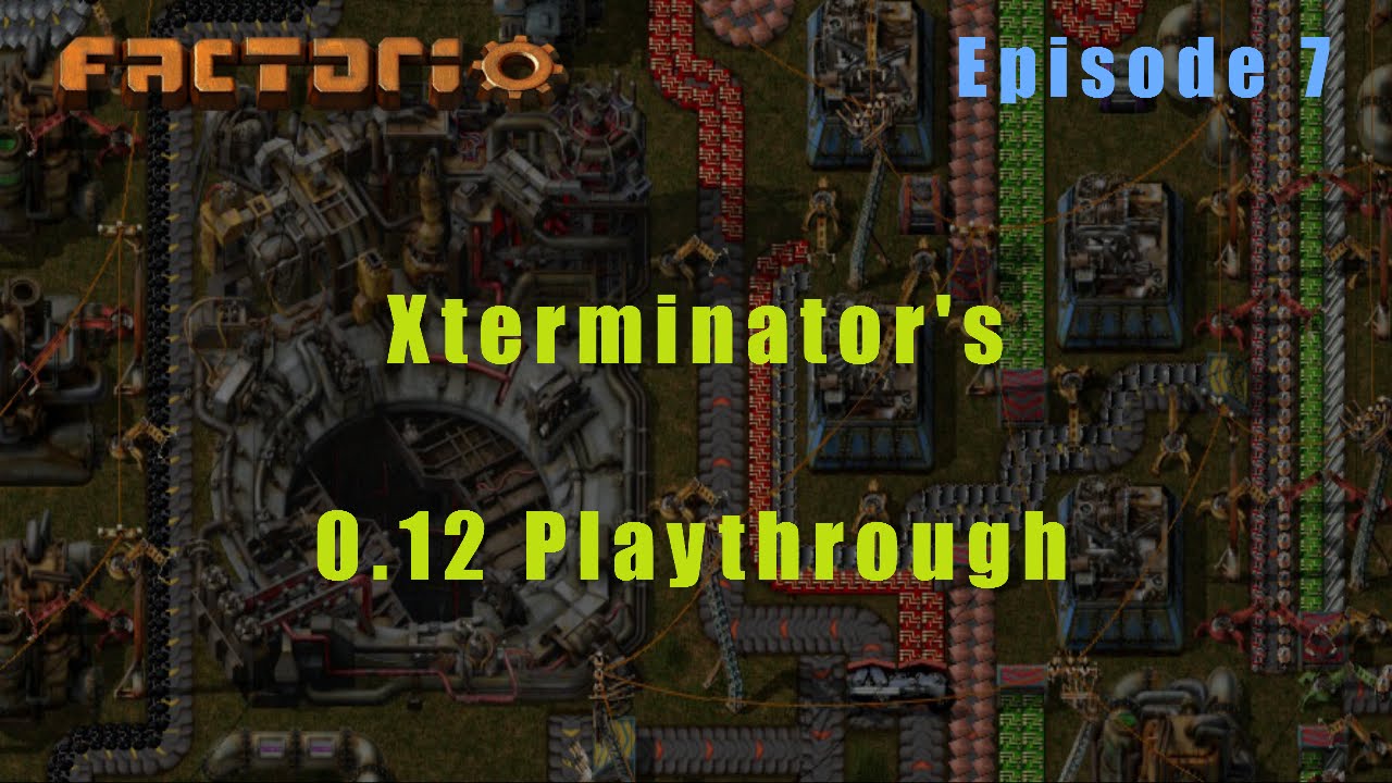 Factorio 0.12 Playthrough Episode #7 - YouTube