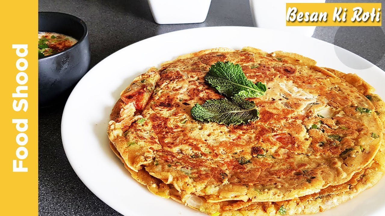 Besan Ki Roti Recipe | How To Make Besan Roti at Home | Veg Omelette in ...
