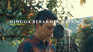 Hingga Berakhir Nafasku |  Video Clip