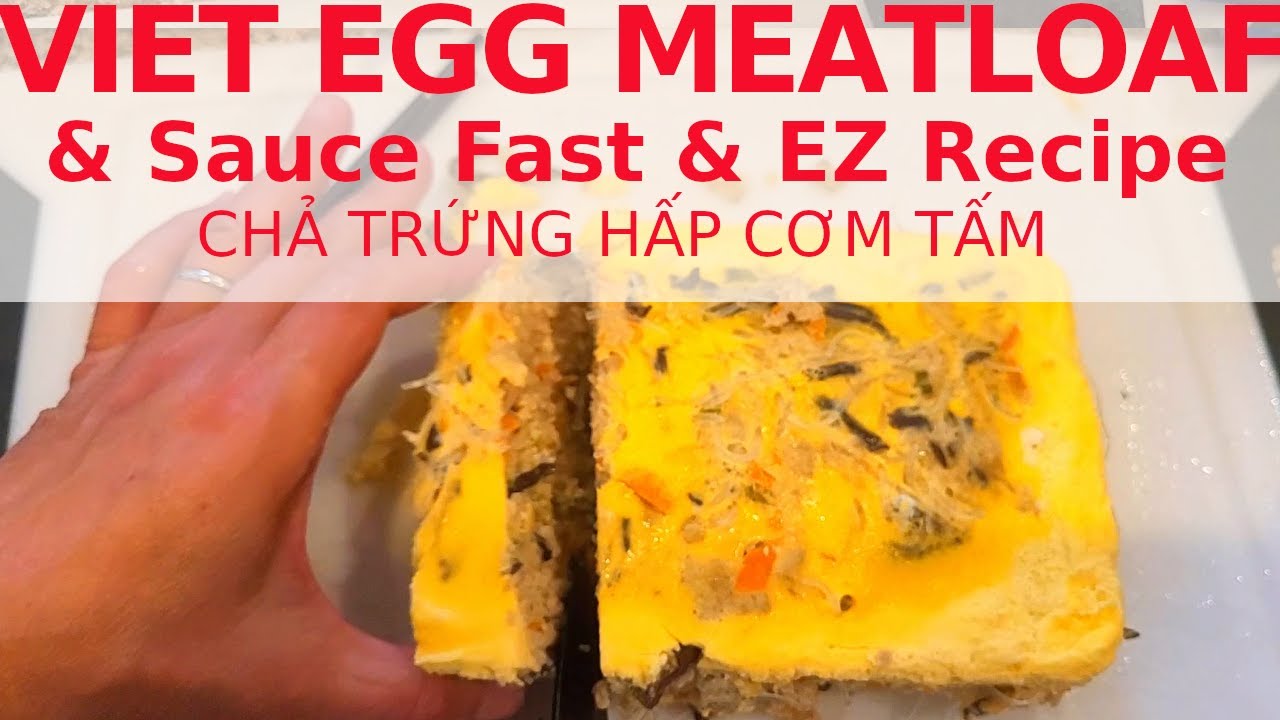 Vietnamese Egg Meatloaf fast recipe easy Chả Trứng YouTube