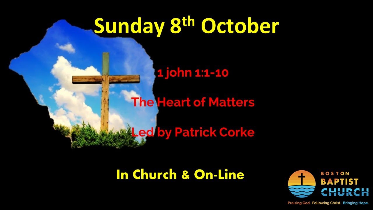 1 John 1:1-10 - The Heart of Matters - led by Patrick - YouTube