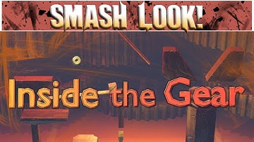 Smash Look! - Inside The Gear Gameplay