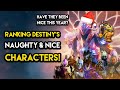 Destiny 2 - NAUGHTY OR NICE LIST? Ranking Destiny’s Characters!