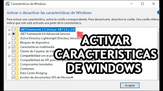 ★ COMO ACTIVAR O DESACTIVAR CARACTERISTICAS DE WINDOWS 10 Y WINDOWS 11