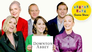 How Well Does the Downton Abbey Cast Know One Another? | Vanity Fair Game Show