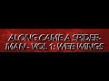 Along Came a Spider Man - Vol. 1: Web Wings