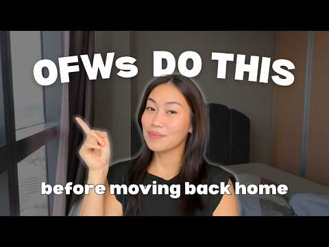 Moving Back To The Philippines As An OFW 