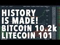 aberdeen times - BITCOIN HISTORY MADE! 10k LITECOIN $100!!!!!! LIVE!