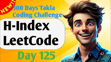 H-Index LeetCode| #125- 300 Days of Takla Coding Challenge