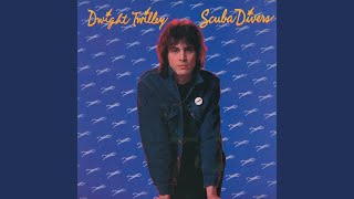I Think It's That Girl - Dwight Twilley